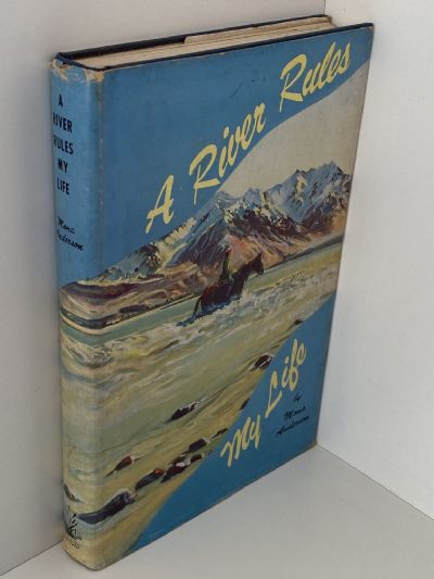 A RIVER RULES MY LIFE