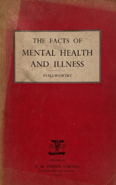 THE FACTS OF MENTAL HEALTH AND ILLNESS
