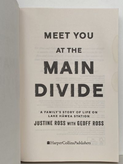 MEET YOU AT THE MAIN DIVIDE: A Family's Story of Life on Lake Hawea Station