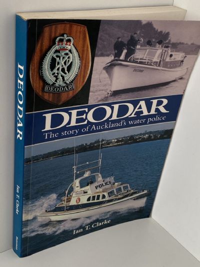 DEODAR: The Story of Auckland's Water Police
