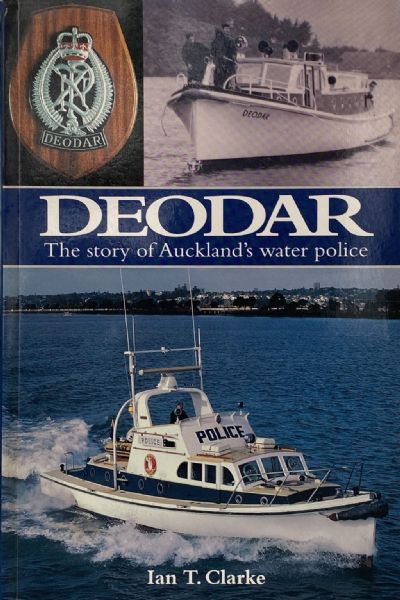 DEODAR: The Story of Auckland's Water Police