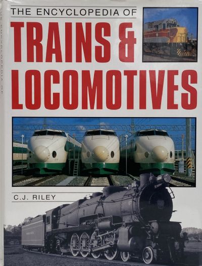 THE ENCYCLOPEDIA OF TRAINS & LOCOMOTIVES