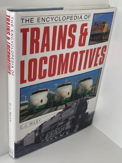 THE ENCYCLOPEDIA OF TRAINS & LOCOMOTIVES