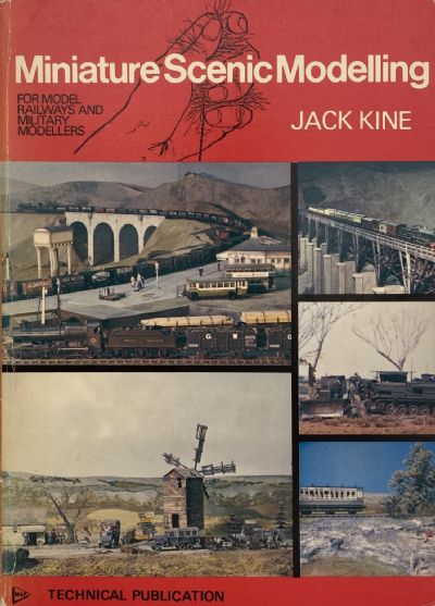MINIATURE SCENIC MODELLING: For Model Railways and Military Modellers