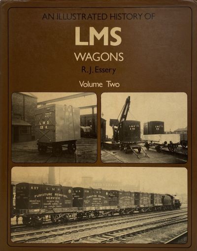 LMS WAGONS: An Illustrated History - Volume Two