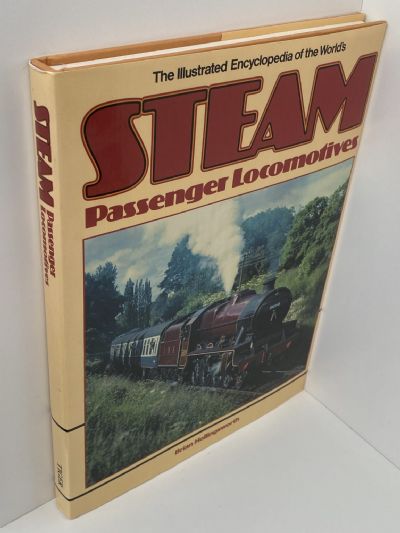 STEAM PASSENGER LOCOMOTIVES: Illustrated Encyclopedia