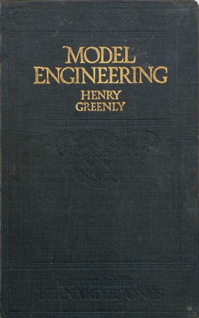 MODEL ENGINEERING: A Guide to Model Workshop Practice - 6th Edition