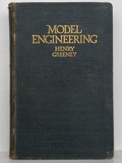 MODEL ENGINEERING: A Guide to Model Workshop Practice - 6th Edition