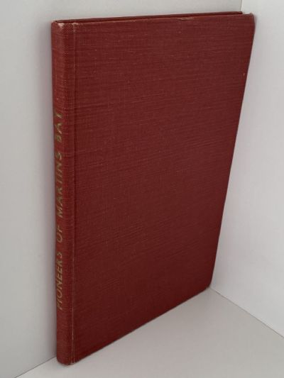 PIONEERS OF MARTINS BAY: The Story of New Zealand's Most Remote Settlement