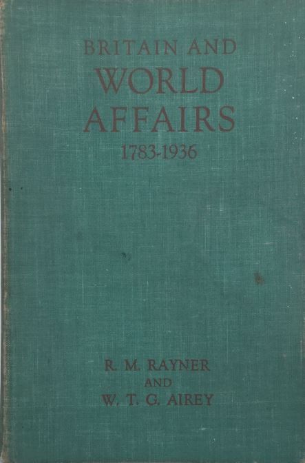 Britain and World Affairs 1783-1936