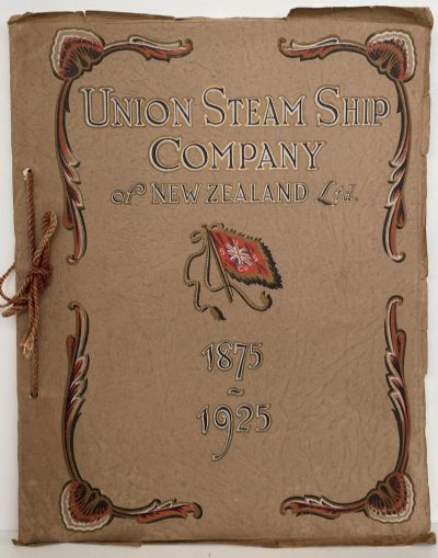 UNION STEAMSHIP COMPANY of New Zealand 1875 - 1925