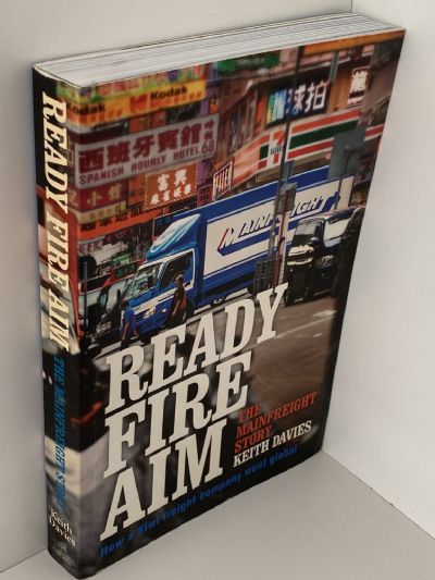 READY FIRE AIM: The Mainfreight Story