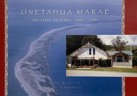 ONETAHUA MARAE: The First 20 Years 1985-2005