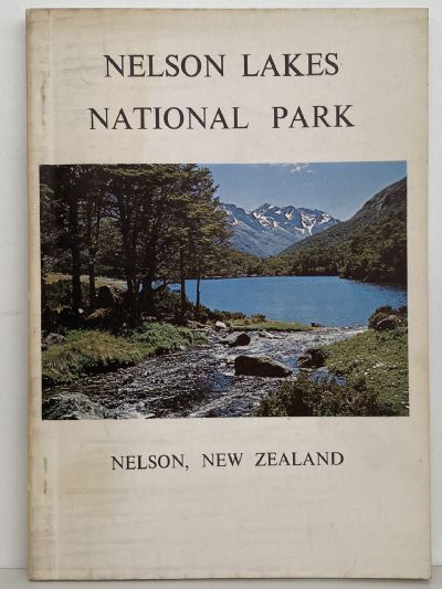 NELSON LAKES NATIONAL PARK: A Handbook for Visitors