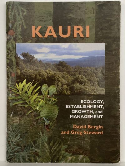 KAURI: Ecology, Establishment, Growth, and Management