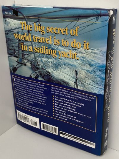 HOW TO SAIL AROUND THE WORLD: Advice and Ideas for Voyaging Under Sail