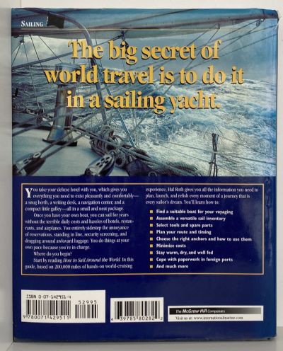 HOW TO SAIL AROUND THE WORLD: Advice and Ideas for Voyaging Under Sail