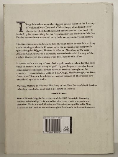 DIGGERS, HATTERS & WHORES: The Story of the New Zealand Gold Rushes