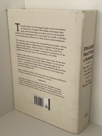 DIGGERS, HATTERS & WHORES: The Story of the New Zealand Gold Rushes
