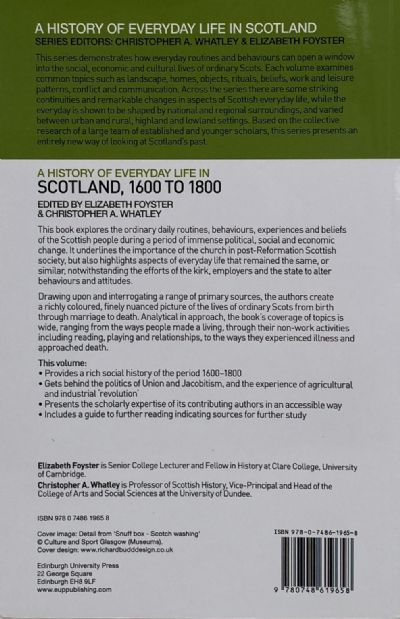 A HISTORY OF EVERYDAY LIFE IN SCOTLAND 1600 to 1800