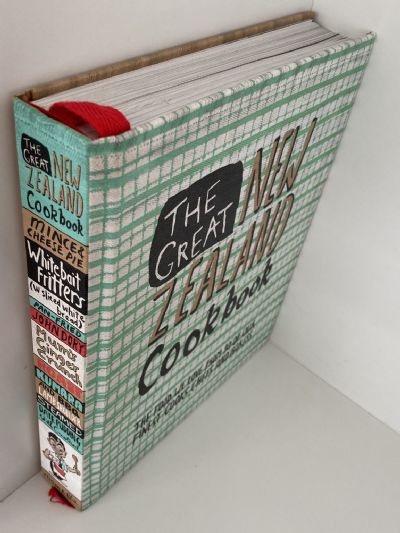 THE GREAT NEW ZEALAND COOKBOOK: The food we love from 80 of our finest cooks, chefs and bakers