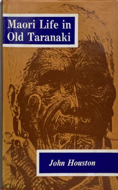 MAORI LIFE IN OLD TARANAKI