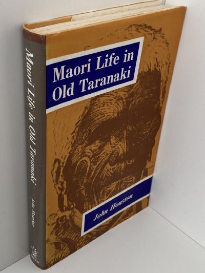 MAORI LIFE IN OLD TARANAKI