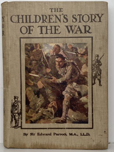THE STORY OF THE WAR: Volumes 1-10