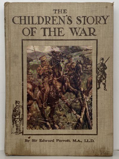 THE STORY OF THE WAR: Volumes 1-10