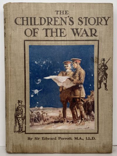 THE STORY OF THE WAR: Volumes 1-10