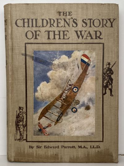 THE STORY OF THE WAR: Volumes 1-10