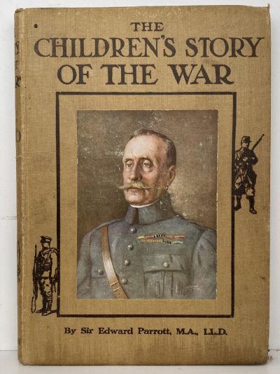 THE STORY OF THE WAR: Volumes 1-10