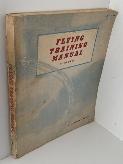 FLYING TRAINING MANUAL: Revised Edition
