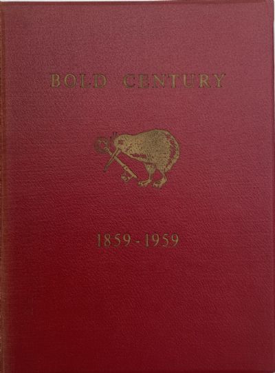BOLD CENTURY 1859 - 1959: New Zealand Insurance Company