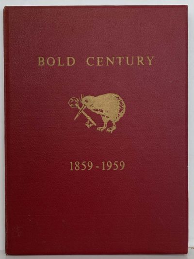 BOLD CENTURY 1859 - 1959: New Zealand Insurance Company