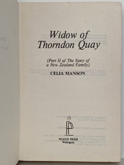 WIDOW OF THORNDON QUAY: Part 2 - Story of a New Zealand Family