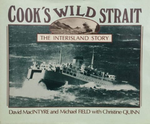 COOK'S WILD STRAIT: The Interisland Story