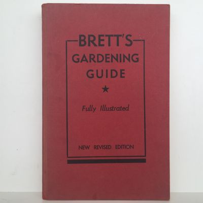 BRETT'S GARDENING GUIDE: 1959 New Revised Edition