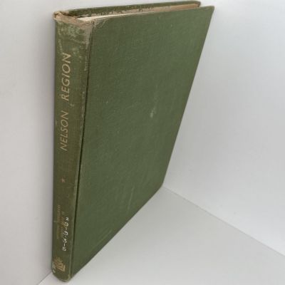 NATIONAL RESOURCES SURVEY; Part IV - Nelson Region