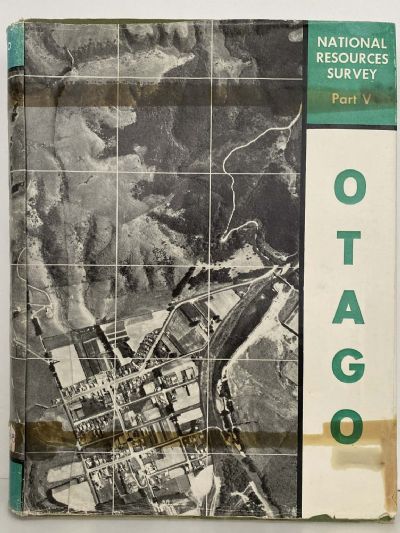 NATIONAL RESOURCES SURVEY: Part V - Otago Region