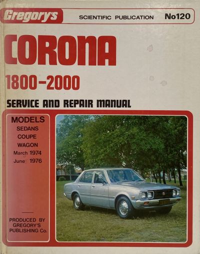 TOYOTA CORONA 1800 - 2000 Service and Repair Manual No.120