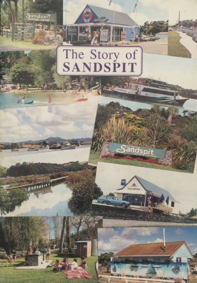 THE STORY OF SANDSPIT: Gateway to Kawau