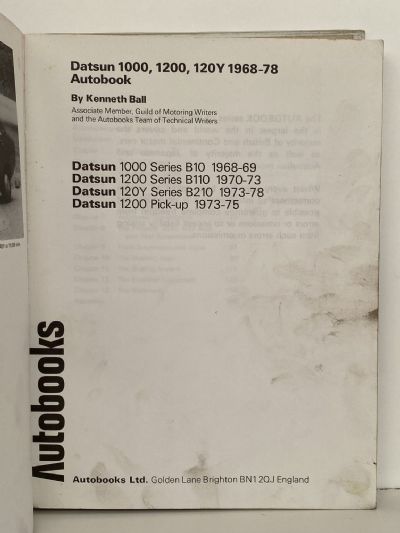 DATSUN 1000, 1200, 120Y Owners Workshop Manual 1968 to 1978 - Autobook 753