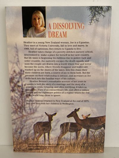 A DISSOLVING DREAM: A New Zealander in Amin's Uganda