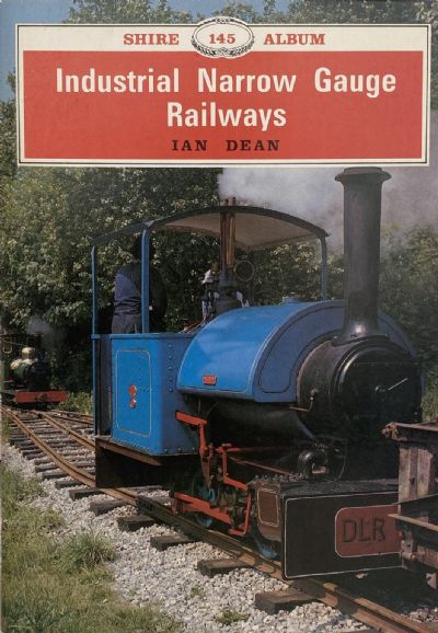 INDUSTRIAL NARROW GAUGE RAILWAYS
