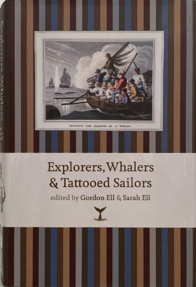 EXPLORERS, WHALERS AND TATTOOED SAILORS