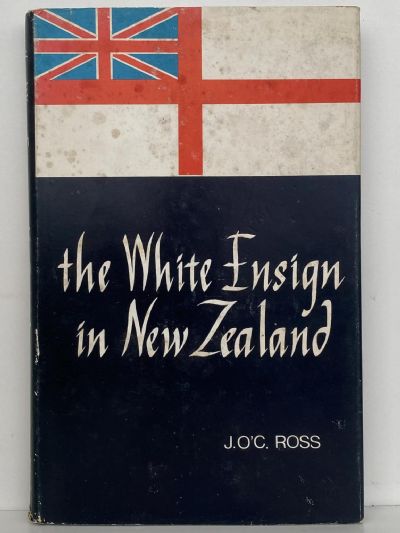 THE WHITE ENSIGN IN NEW ZEALAND