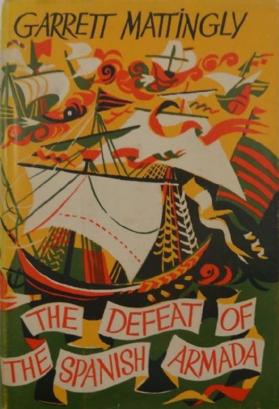 THE DEFEAT OF THE SPANISH ARMADA