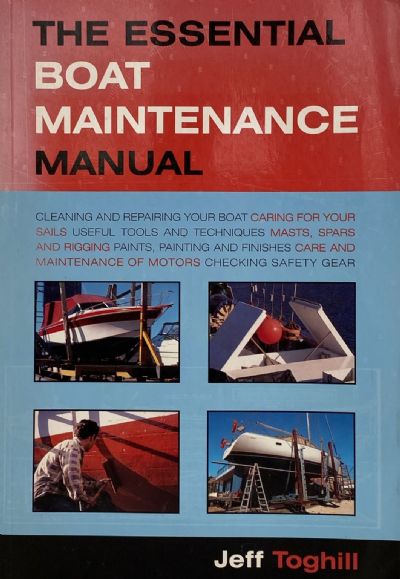 THE ESSENTIAL BOAT MAINTENANCE MANUAL