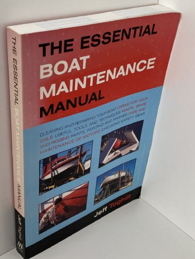 THE ESSENTIAL BOAT MAINTENANCE MANUAL